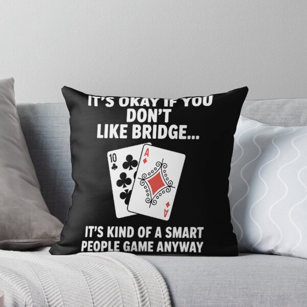 Item preview, Bridge - Bridge Card Game Smart People designed and sold by kakashinn.