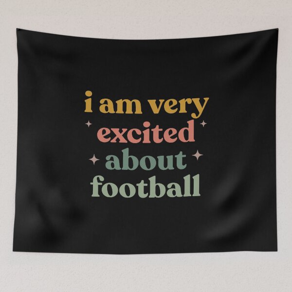Item preview, Funny Football Watching – I am Very Excited About Football designed and sold by faridman.