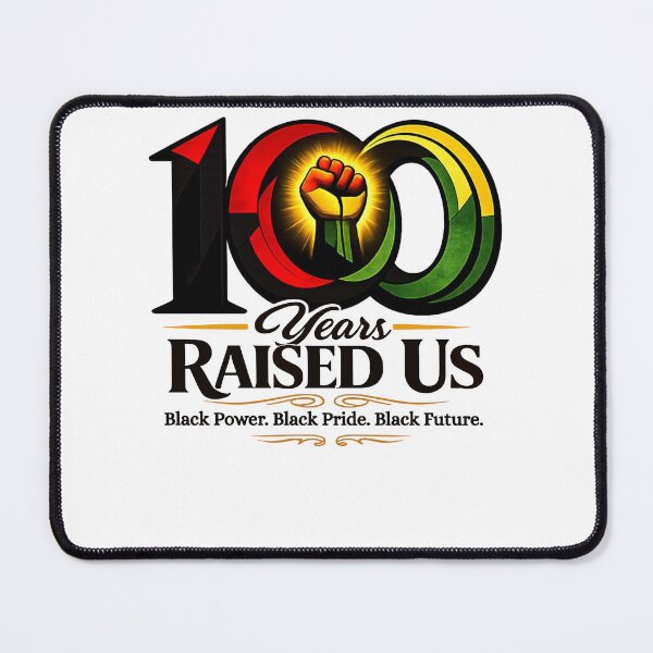 Item preview, 100 Years Raised Us Black Power Black Pride Black Future 100 Years of Black History designed and sold by pansak.