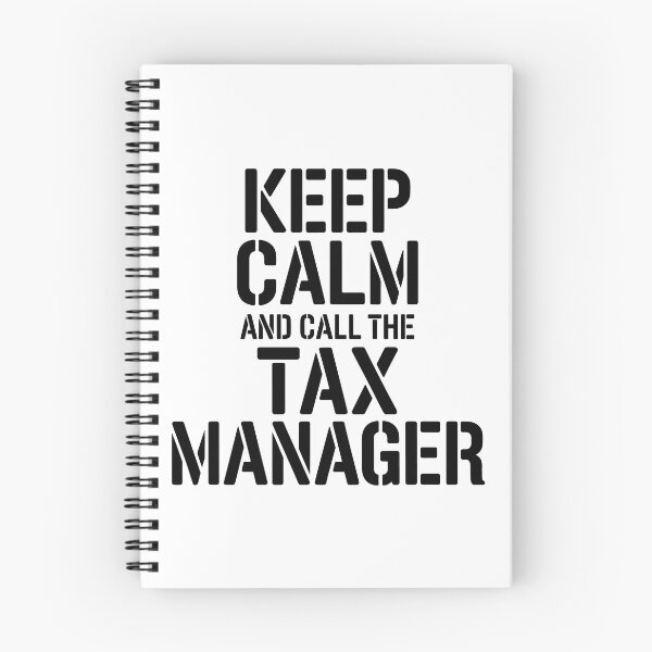 Item preview, Tax Manager - Keep Calm Call Tax Manager designed and sold by JessArty ⭐⭐⭐⭐⭐.