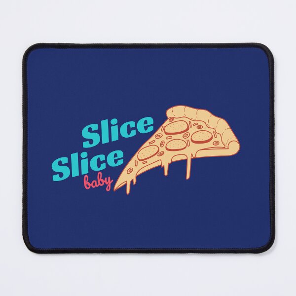 Item preview, Slice Slice Baby Pizza Love designed and sold by heyyoyeah63.