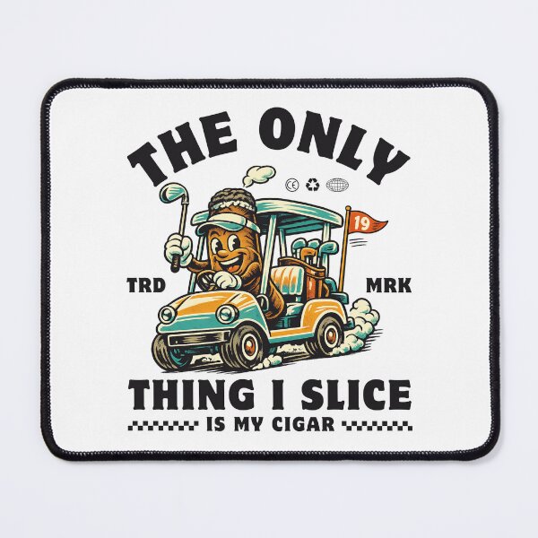 Item preview, The only thing I slice is my cigar designed and sold by Peerless-Prime.