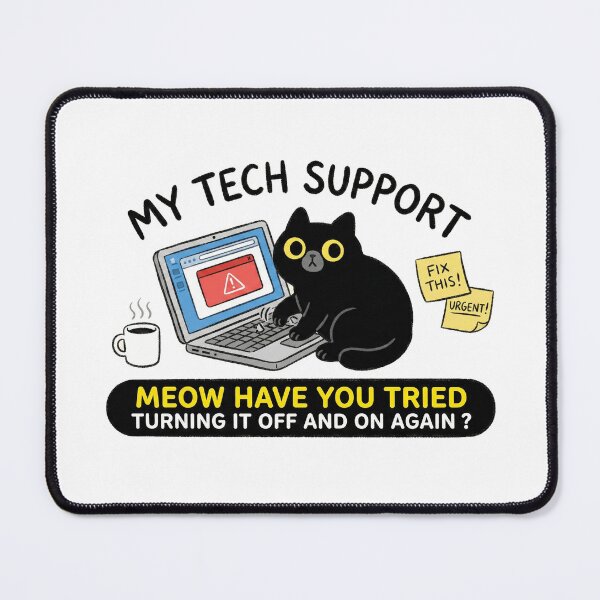 Item preview, Cat Tech Support Pun designed and sold by AdyKurniawan.