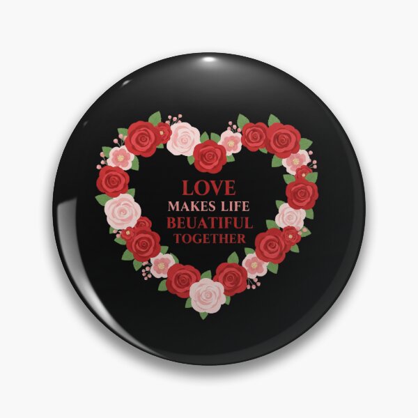Item preview,  Love Makes Life Beautiful Together designed and sold by MofazStyle.