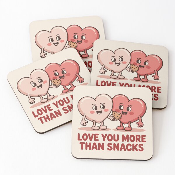 Item preview, Love You More Than Snacks designed and sold by UpliftSoul.