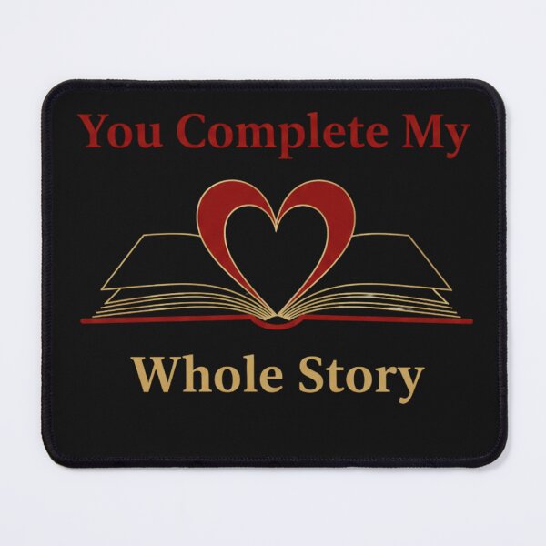 Item preview, You Complete My Whole Story  designed and sold by MofazStyle.