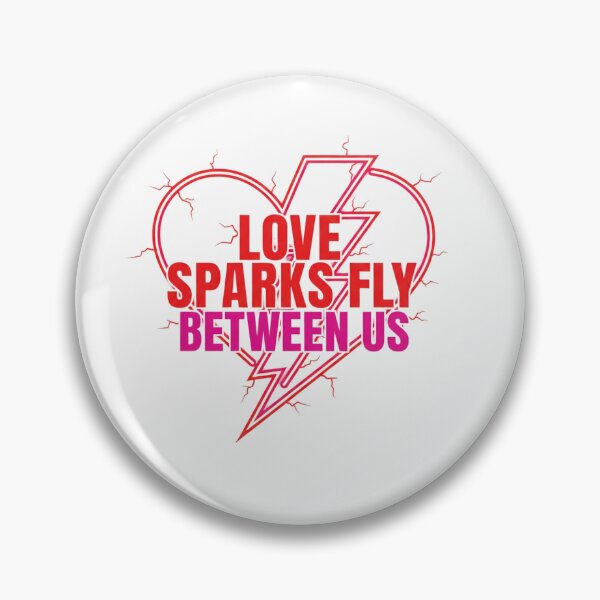 Item preview, Love Sparks Fly Between Us  designed and sold by MofazStyle.