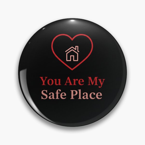 Item preview,  You Are My Safe Place  designed and sold by MofazStyle.