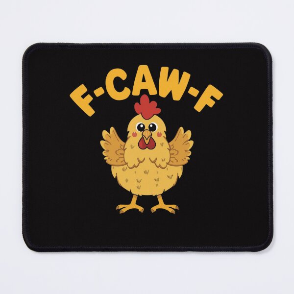 Item preview, Funny F-Caw-F Chicken Women Men Humor designed and sold by WeirdlyRare.