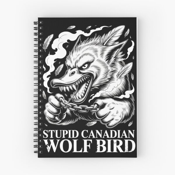 Item preview, Stupid Canadian Wolf Bird - Fierce Chain-Breaking Feather Storm Design designed and sold by DarylWelsh2024.