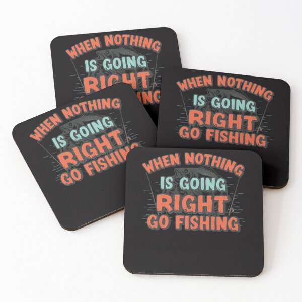 Item preview, Funny When Nothing Is Going Right  Go Fishing designed and sold by WeirdlyRare.