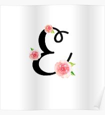 Monogram E with pretty pink roses Poster