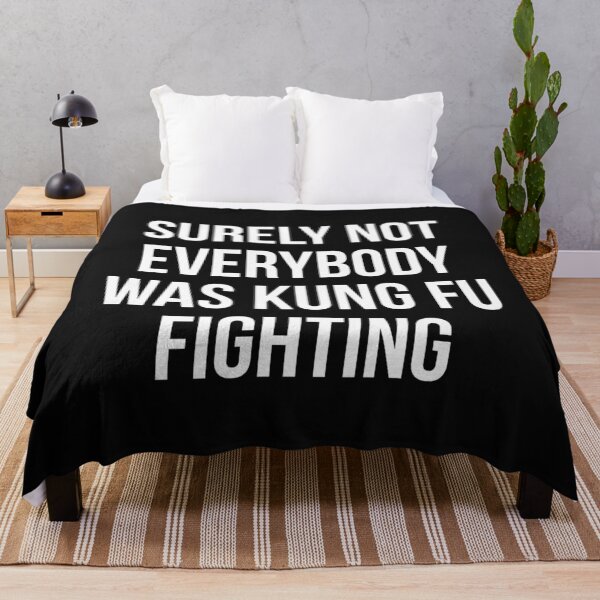 Item preview, Surely Not Everybody Was Kung Fu Fighting designed and sold by CUTEBLENDS.
