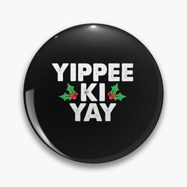 Item preview, Yippee Ki Yay designed and sold by CUTEBLENDS.