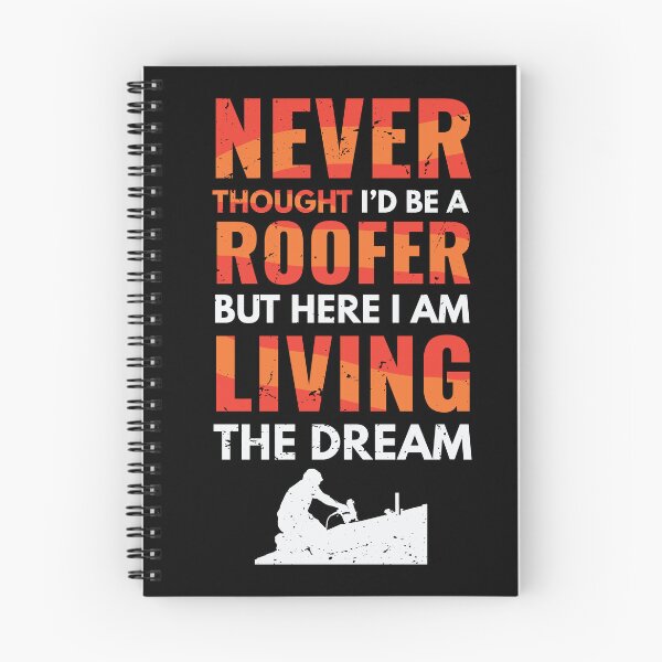 Item preview, Never thought I'd be a roofer, but here I am living the dream, roofing gift, love roofing, handyman present designed and sold by anodyle.