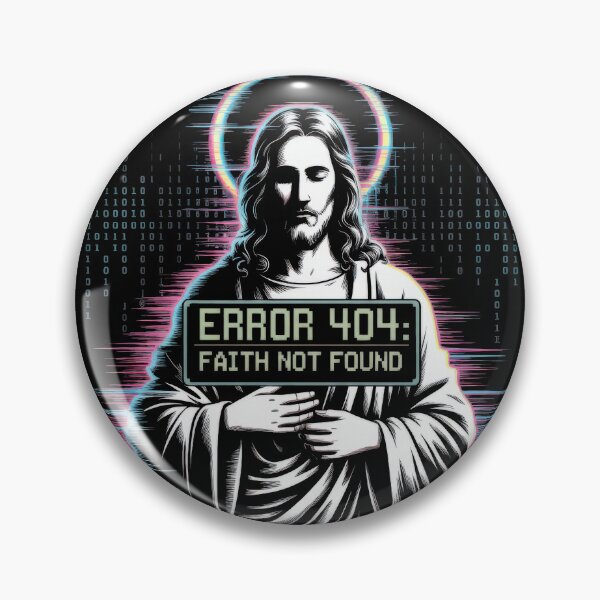 Item preview, Glitch Jesus Error 404 Faith Not Found designed and sold by ApproachingZion.