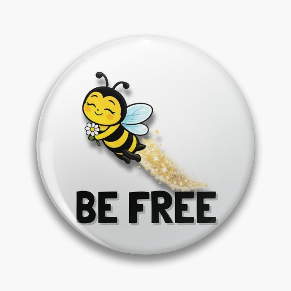Item preview, Just Bee - Be Free.  designed and sold by ArtbyClarkie.