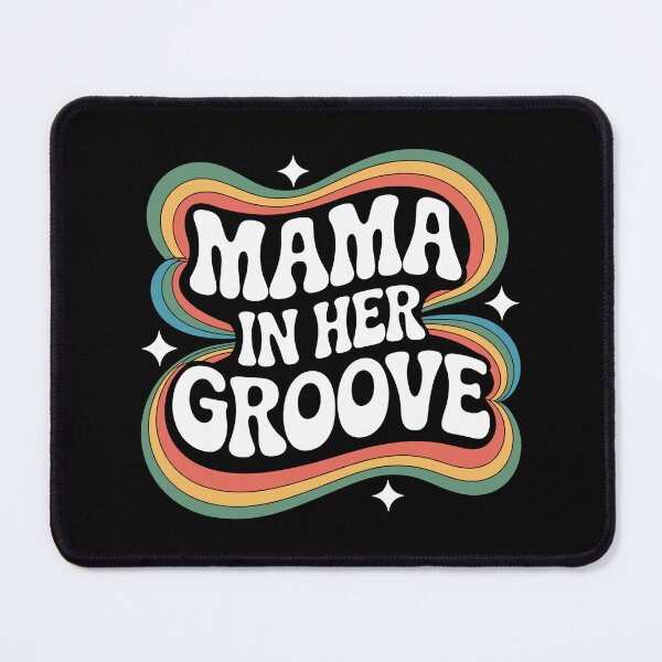 Item preview, Mama in Her Groove designed and sold by theartfulaspie.