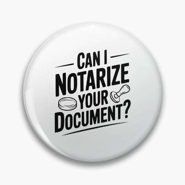 Item preview, Can I Notarize Your Document? designed and sold by Frank Ring.