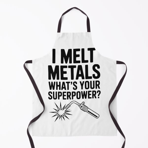 Item preview, I Melt Metals What's Your Superpower? designed and sold by Frank Ring.
