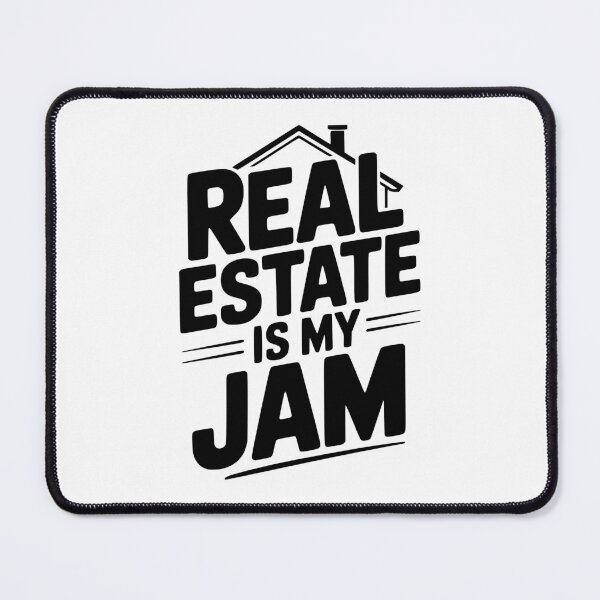 Item preview, Real Estate is My Jam designed and sold by Frank Ring.