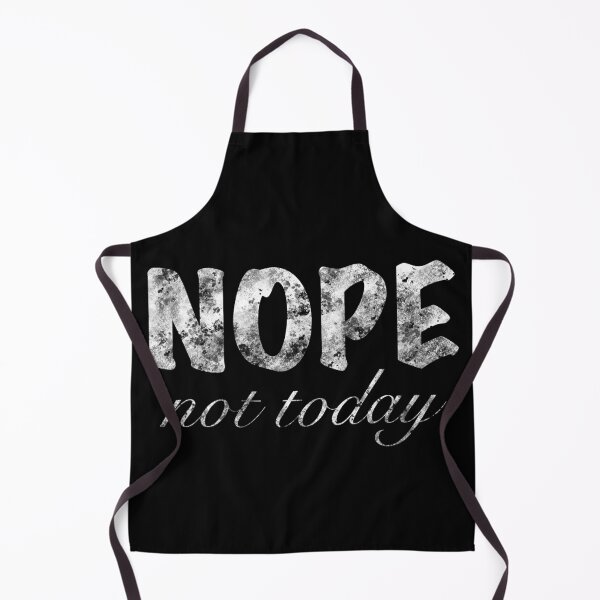 Item preview, Nope not today, funny meme designed and sold by hollycooper.