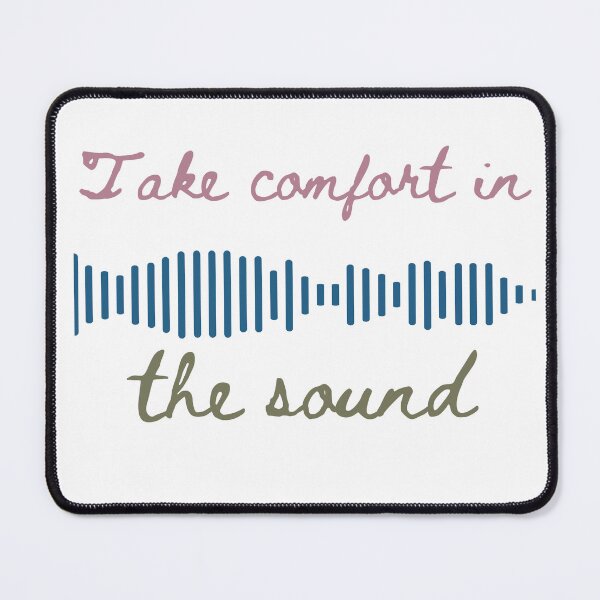 Item preview, Take Comfort in the Sound Graphic designed and sold by lindseyjoreen.