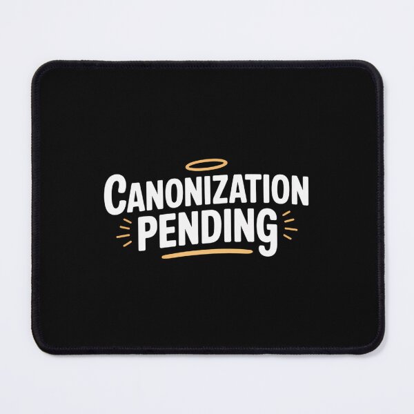 Item preview, Canonization Pending designed and sold by theartfulaspie.