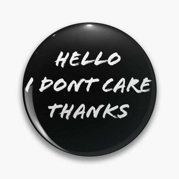 Item preview, Funny Hello I Don't Care THANK YOU Rude Humor Give A F@CK Fun Hate designed and sold by Space Ghettos.