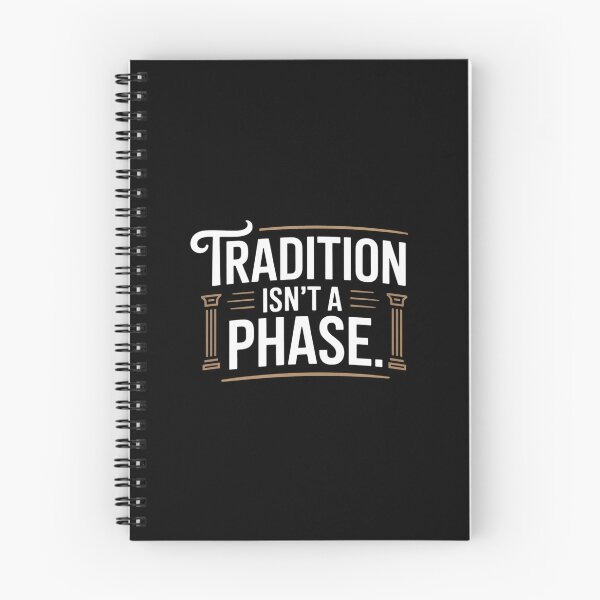 Item preview, Tradition Isn’t a Phase designed and sold by theartfulaspie.