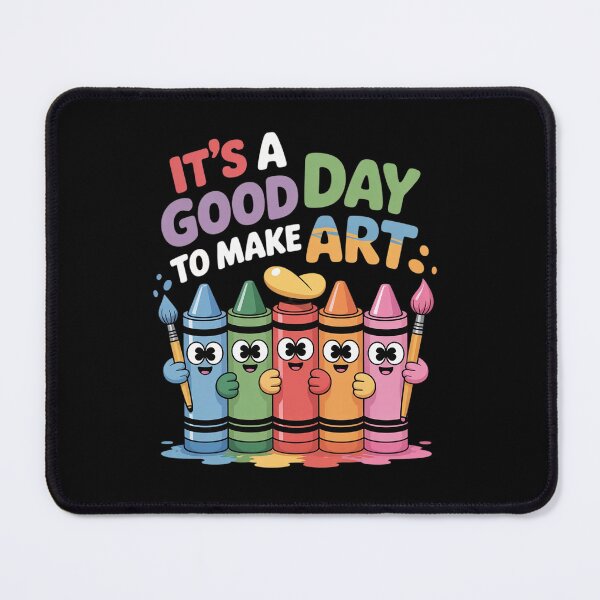 Item preview, It's A Good Day To Make Art designed and sold by angolinnArt.