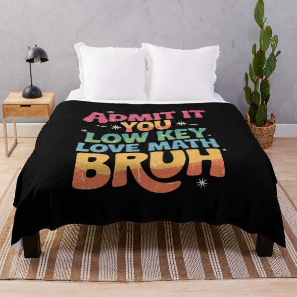 Item preview, Admit It You Low Key Love Math Bruh math teacher designed and sold by joyouartArt.