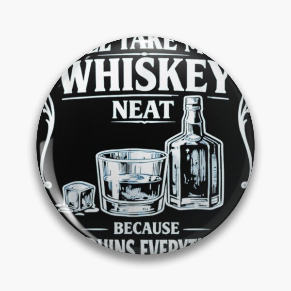 Item preview, I Take My Whiskey Neat Because Ice Ruins Everything Vintage Label designed and sold by Phil Ben.