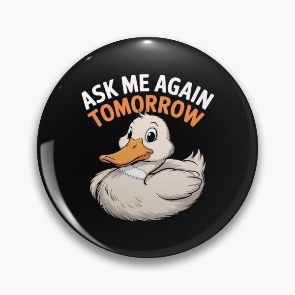 Item preview, Ask Me Again Tomorrow Lazy Duck  designed and sold by joyouartArt.