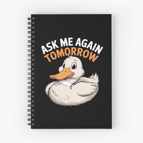 Item preview, Ask Me Again Tomorrow Lazy Duck  designed and sold by joyouartArt.