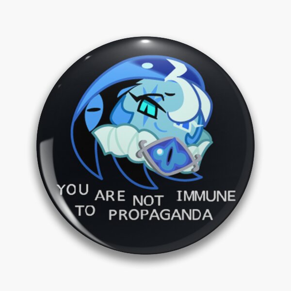 Item preview, You are not immune to propaganda | Shadow Milk Cookie designed and sold by Xevofizz :).