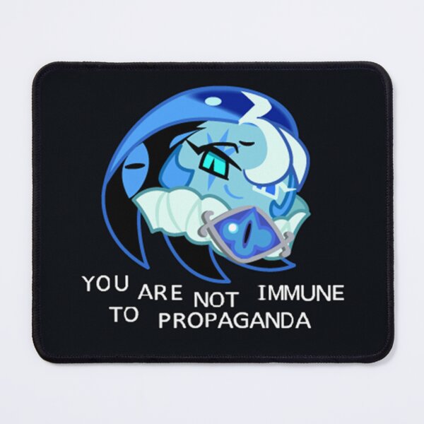 Item preview, You are not immune to propaganda | Shadow Milk Cookie designed and sold by Xevofizz :).
