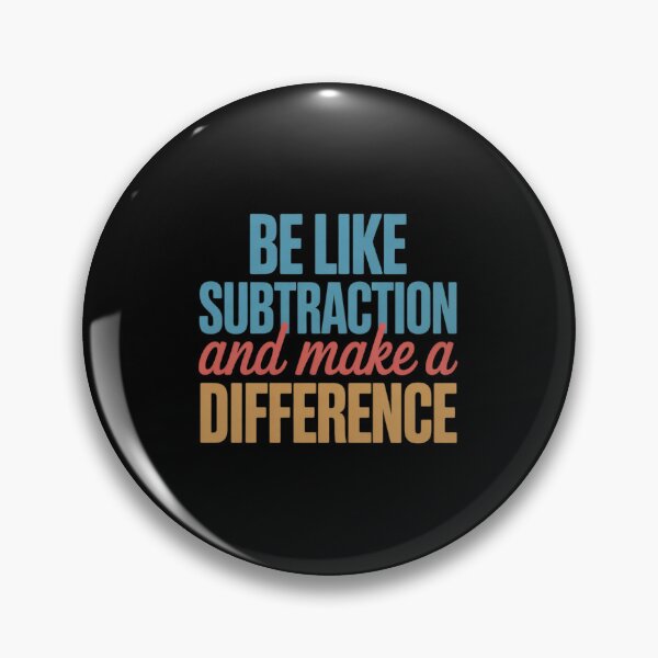 Item preview, Be Like Subtraction And Make A Difference Math Teacher3 designed and sold by joyouartArt.