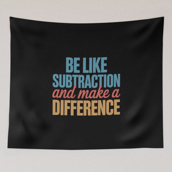 Item preview, Be Like Subtraction And Make A Difference Math Teacher3 designed and sold by joyouartArt.