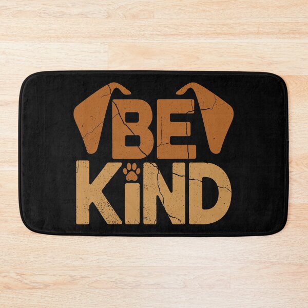 Item preview, Be kind - Dog Lover designed and sold by JPees.