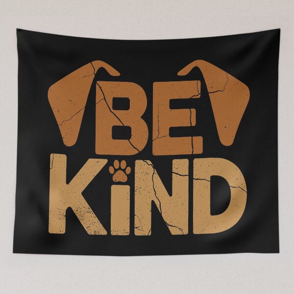Item preview, Be kind - Dog Lover designed and sold by JPees.