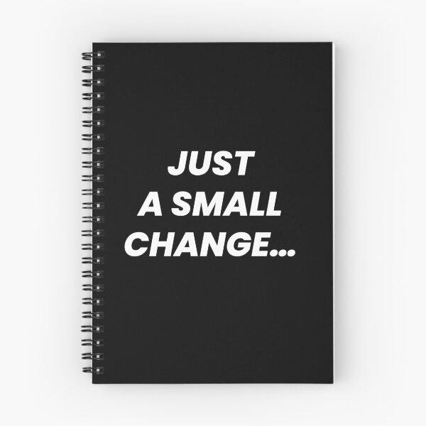 Item preview, Just a Small Change… – Funny Designer & Client Quote Typography Design designed and sold by BayoStore.