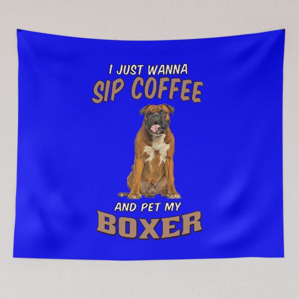 Item preview, Dog Owner Art I Just Wanna Sip Coffee And Pet My Boxer designed and sold by fantasticdesign.