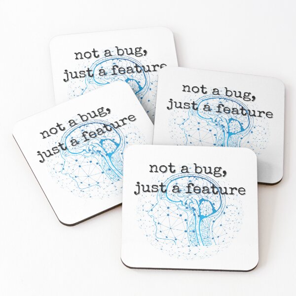 Item preview, Not a Bug Just a Feature | Neurodiversity Pride Quote designed and sold by YvkafromPoland.