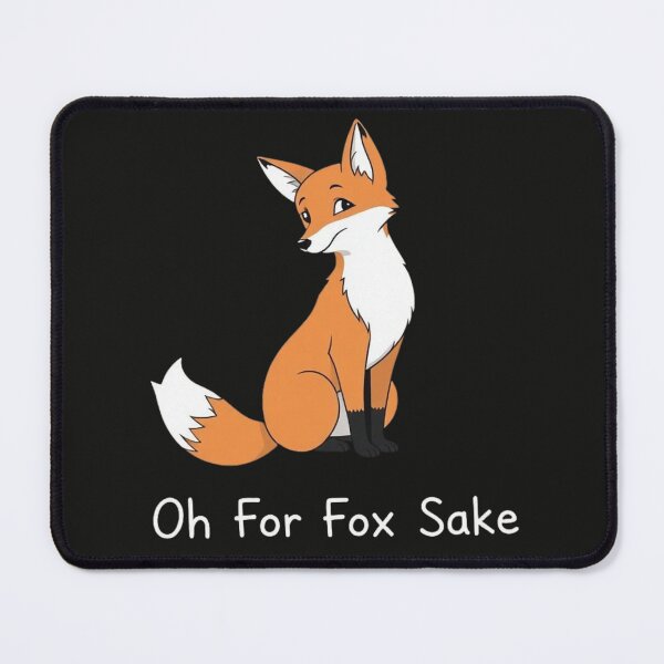 Item preview, Oh For Fox Sake – Funny Fox Pun Quote Design designed and sold by Sparkofart07.
