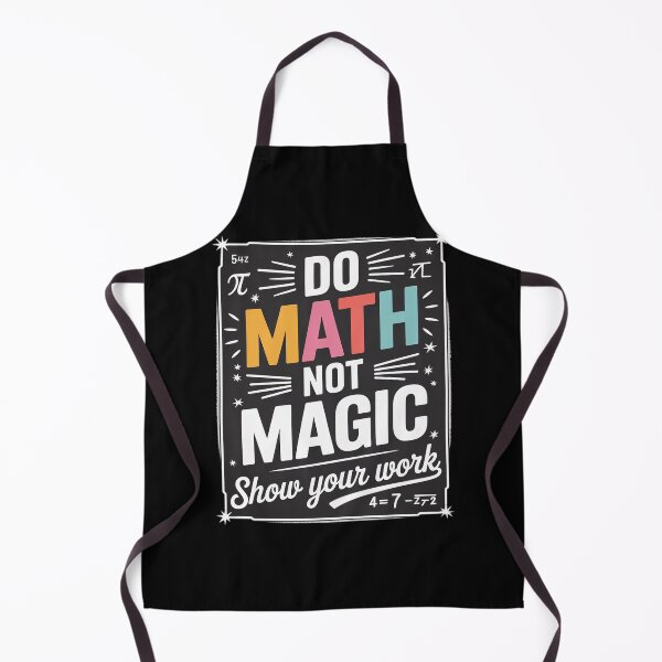 Item preview, Do Math Not Magic Math Teacher Back to School designed and sold by DigitaldeligArt.