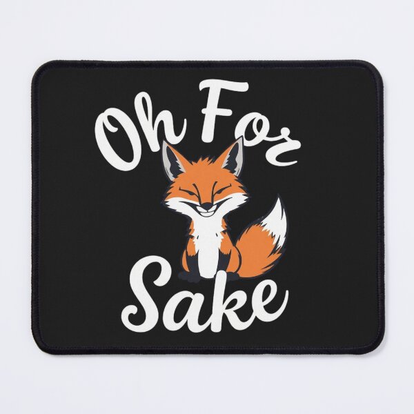 Item preview, Oh For Fox Sake – Funny Fox Pun Quote Design designed and sold by Sparkofart07.