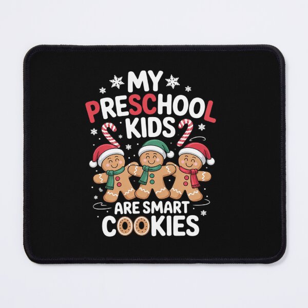 Item preview, My Preschool Kids Are Smart Cookies Christmas Teacher  designed and sold by angolinnArt.