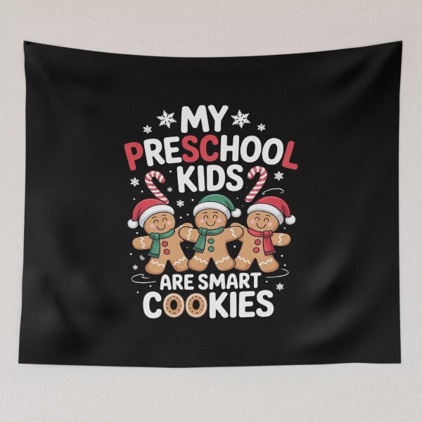 Item preview, My Preschool Kids Are Smart Cookies Christmas Teacher  designed and sold by angolinnArt.