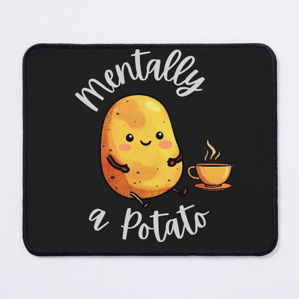 Item preview, Mentally a Potato Funny Cute Potato Cartoon | Tired Mood Humor designed and sold by AdicretorDesign.